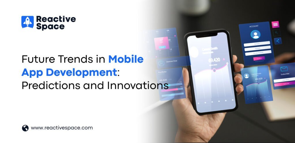 Mobile App Development Trends